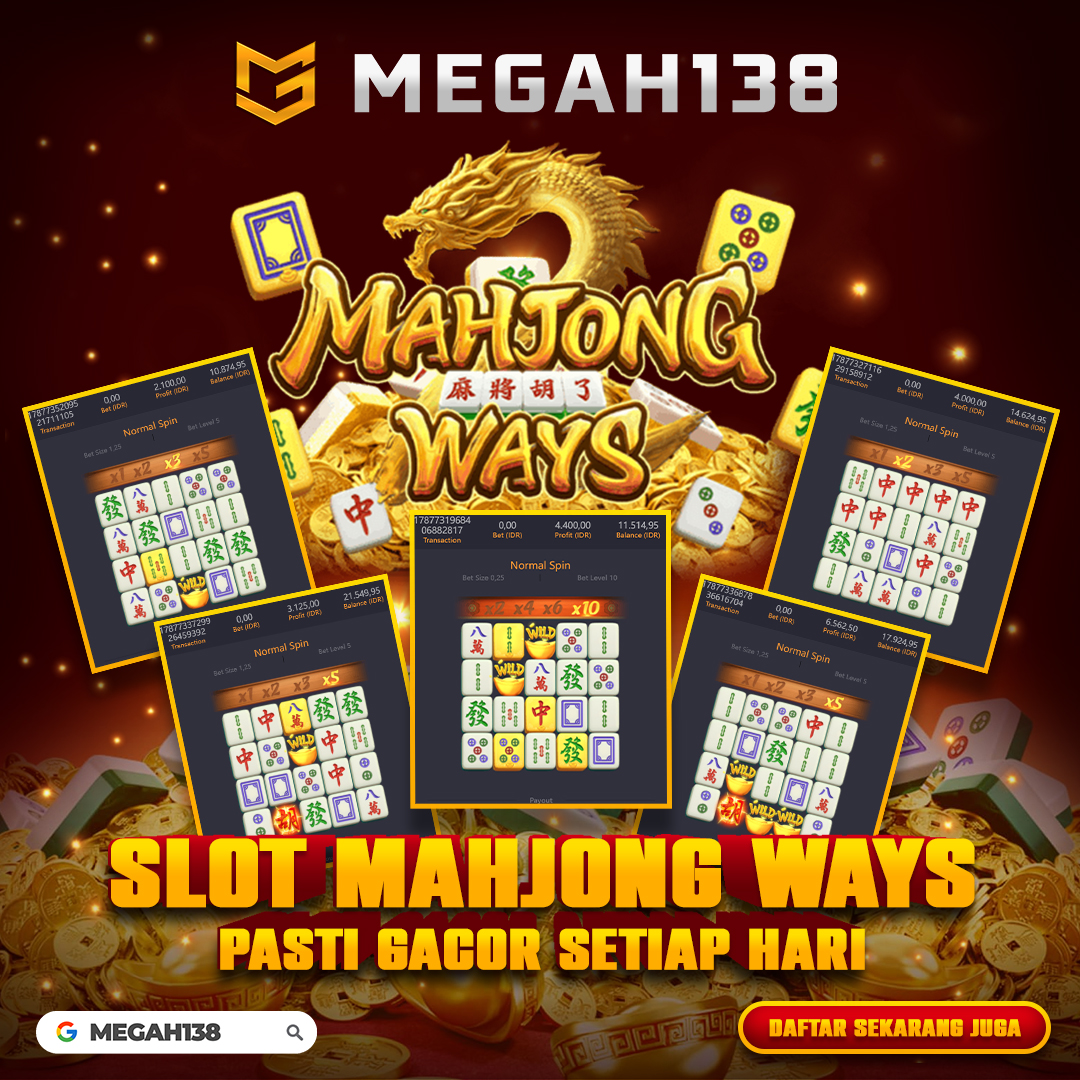 MEGAH138: Daftar Link Slot Mahjong Ways Pasti Gacor